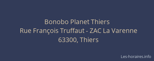 Bonobo Planet Thiers
