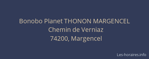 Bonobo Planet THONON MARGENCEL