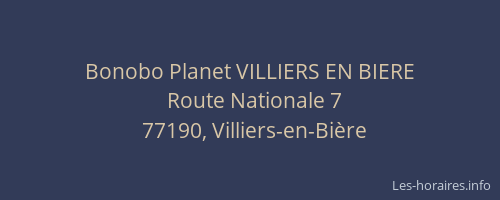 Bonobo Planet VILLIERS EN BIERE