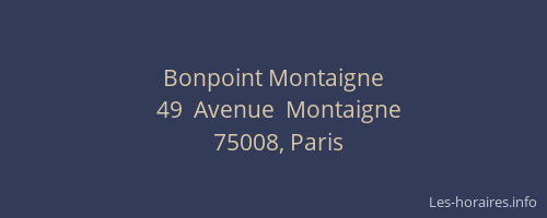 Bonpoint Montaigne