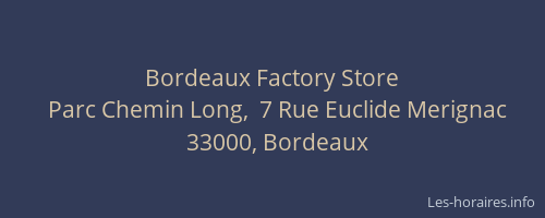 Bordeaux Factory Store