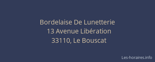 Bordelaise De Lunetterie