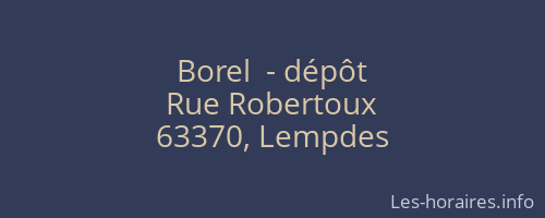Borel  - dépôt