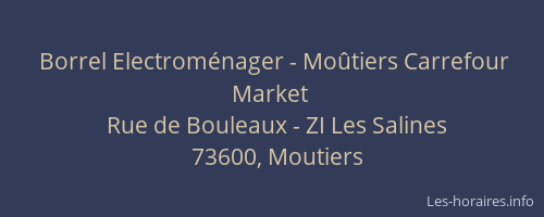 Borrel Electroménager - Moûtiers Carrefour Market