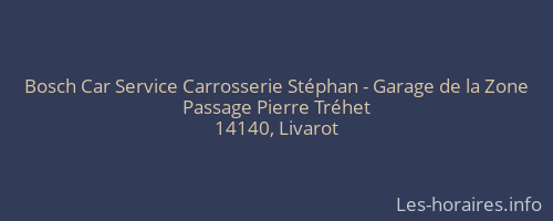 Bosch Car Service Carrosserie Stéphan - Garage de la Zone