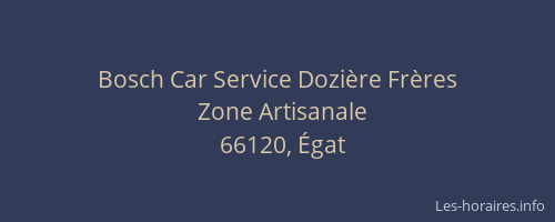 Bosch Car Service Dozi&egrave;re Fr&egrave;res