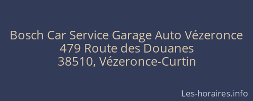Bosch Car Service Garage Auto Vézeronce
