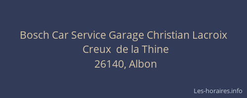 Bosch Car Service Garage Christian Lacroix