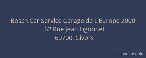 Bosch Car Service Garage de L'Europe 2000