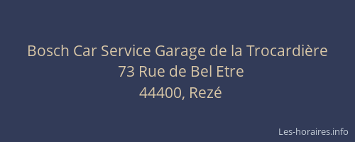 Bosch Car Service Garage de la Trocardière