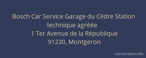 Bosch Car Service Garage du Cèdre Station technique agréée
