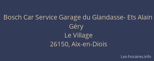 Bosch Car Service Garage du Glandasse- Ets Alain Géry