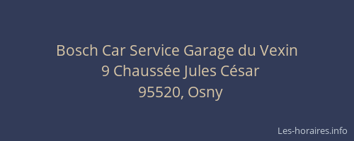 Bosch Car Service Garage du Vexin