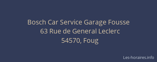 Bosch Car Service Garage Fousse