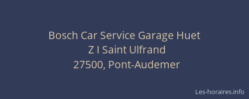 Bosch Car Service Garage Huet