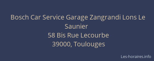 Bosch Car Service Garage Zangrandi Lons Le Saunier