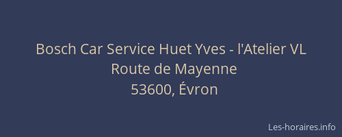Bosch Car Service Huet Yves - l'Atelier VL