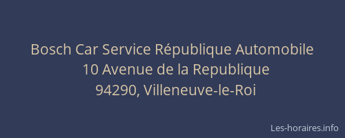 Bosch Car Service R&eacute;publique Automobile