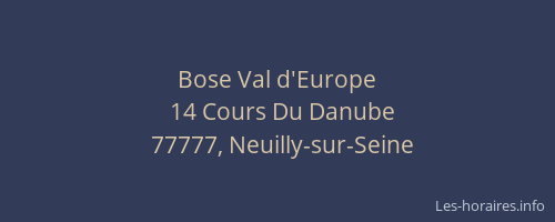 Bose Val d'Europe