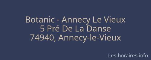 Botanic - Annecy Le Vieux