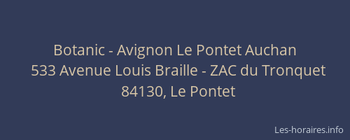 Botanic - Avignon Le Pontet Auchan