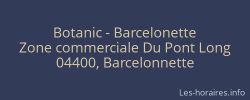 Botanic - Barcelonette