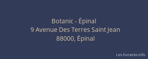 Botanic - Épinal
