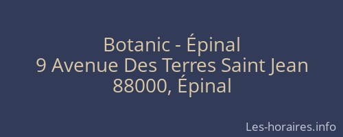 Botanic - Épinal