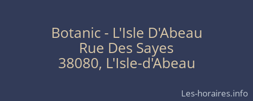 Botanic - L'Isle D'Abeau