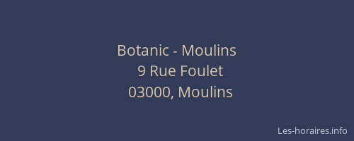 Botanic - Moulins