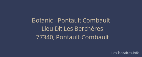 Botanic - Pontault Combault