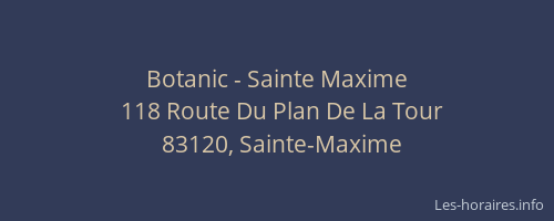 Botanic - Sainte Maxime