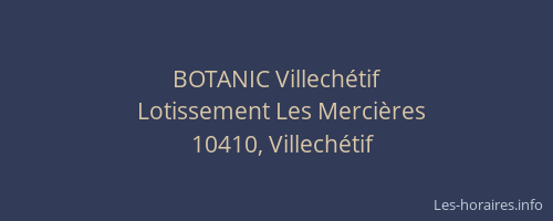 BOTANIC Villechétif