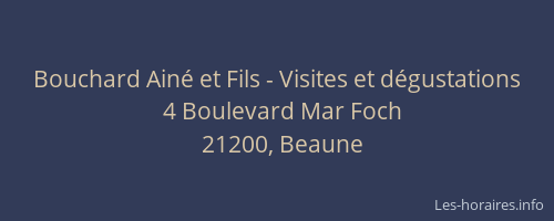 Bouchard Ain&eacute; et Fils - Visites et d&eacute;gustations
