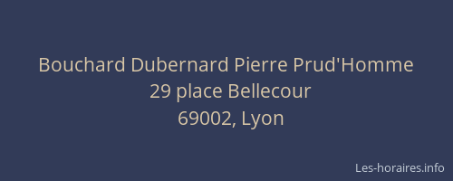 Bouchard Dubernard Pierre Prud'Homme