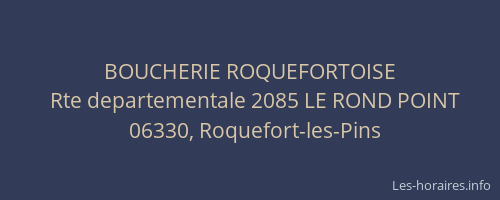 BOUCHERIE ROQUEFORTOISE