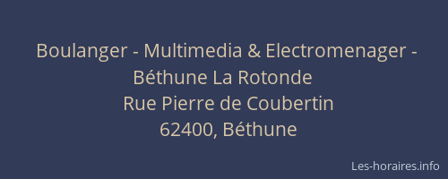 Boulanger - Multimedia & Electromenager - Béthune La Rotonde