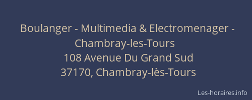 Boulanger - Multimedia & Electromenager - Chambray-les-Tours
