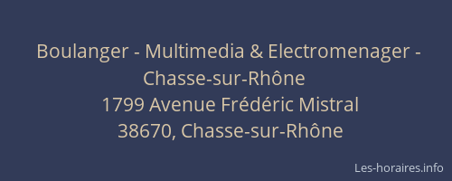 Boulanger - Multimedia & Electromenager - Chasse-sur-Rhône
