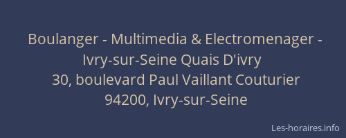 Boulanger - Multimedia & Electromenager - Ivry-sur-Seine Quais D'ivry