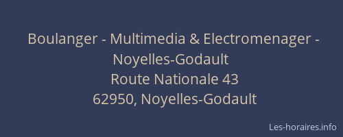 Boulanger - Multimedia & Electromenager - Noyelles-Godault