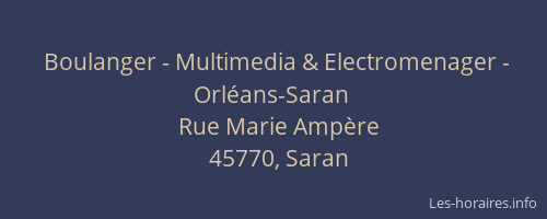 Boulanger - Multimedia & Electromenager - Orléans-Saran