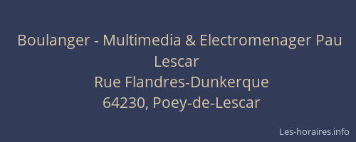 Boulanger - Multimedia & Electromenager Pau Lescar