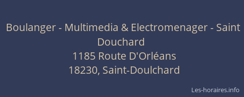 Boulanger - Multimedia & Electromenager - Saint Douchard
