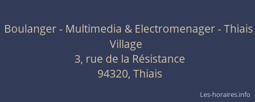 Boulanger - Multimedia & Electromenager - Thiais Village