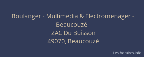 Boulanger - Multimedia & Electromenager - Beaucouzé