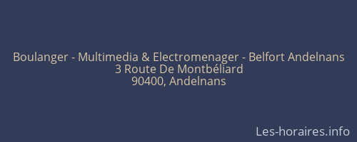 Boulanger - Multimedia & Electromenager - Belfort Andelnans