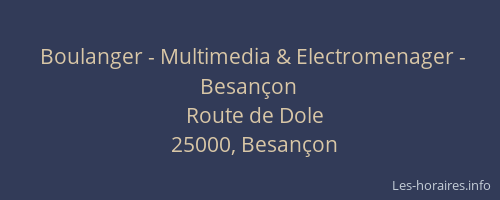 Boulanger - Multimedia & Electromenager - Besançon