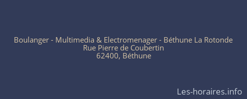Boulanger - Multimedia & Electromenager - Béthune La Rotonde
