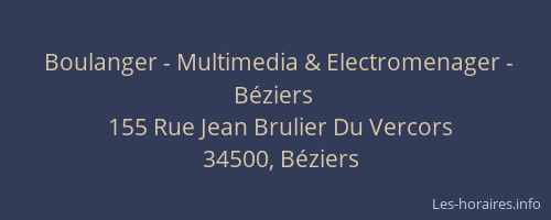 Boulanger - Multimedia & Electromenager - Béziers